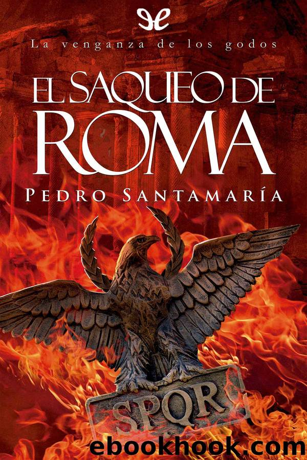 El saqueo de Roma by Pedro Santamaría