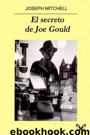 El secreto de Joe Gould by Joseph Mitchell