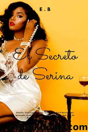 El secreto de Serina by Elizabeth Betancourt