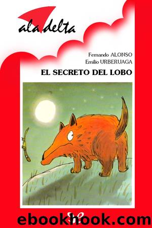 El secreto del lobo by Fernando Alonso