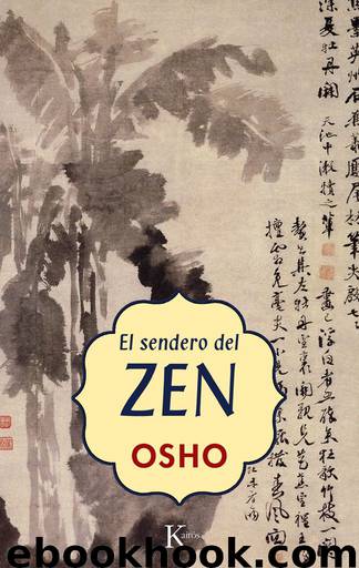 El sendero del zen by Osho