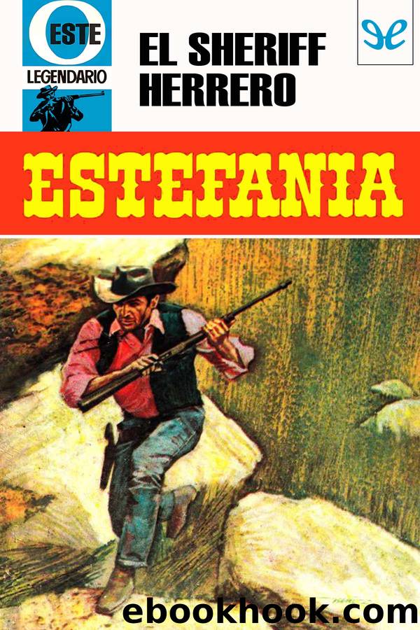 El sheriff herrero by M. L. Estefanía