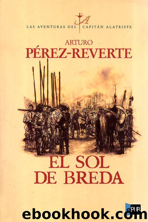 El sol de Breda by Arturo Perez-Reverte