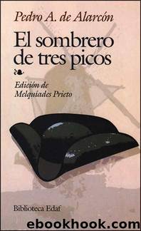El sombrero de tres picos by Pedro de Alarcón