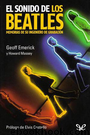 El sonido de los Beatles by Geoff Emerick & Howard Massey