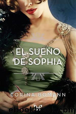 El sueÃ±o de Sophia by Corina Bomann