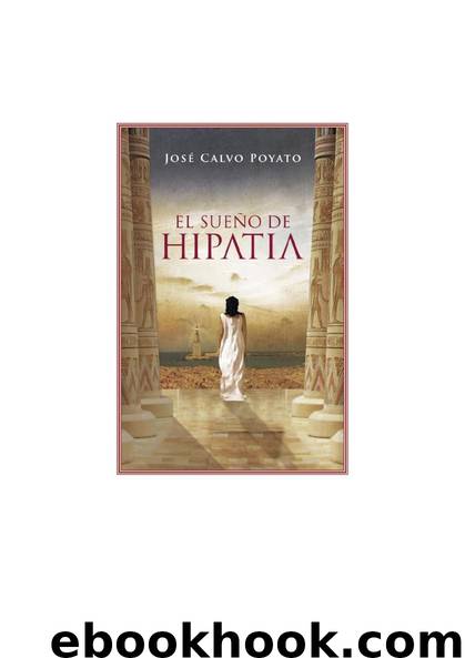 El sueño de Hipatia by Calvo Poyato Jose