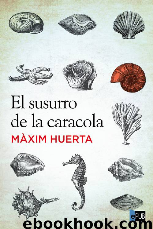 El susurro de la caracola by Màxim Huerta