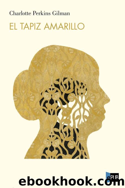 El tapiz amarillo by Charlotte Parker Gilman