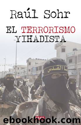 El terrorismo yihadista by Raúl Sohr