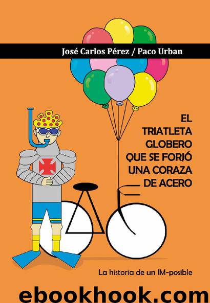 El triatleta globero que se forjó una coraza de acero by José Carlos Pérez Paco Urban