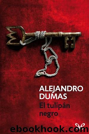 El tulipÃ¡n negro by Alejandro Dumas