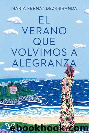 El verano que volvimos a Alegranza by María Fernández-Miranda