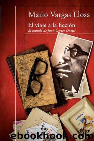 El viaje a la ficciÃ³n by Mario Vargas Llosa
