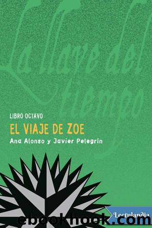 El viaje de Zoe by Javier Pelegrin & Ana Alonso