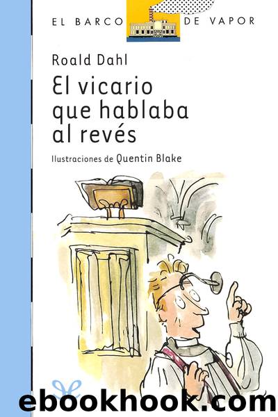 El vicario que hablaba al revÃ©s by Roald Dahl