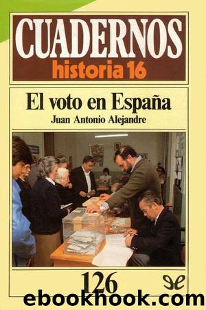 El voto en EspaÃ±a by Juan Antonio Alejandre