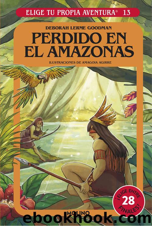 Elige tu propia aventura 13--Perdido en el Amazonas by R.A. Montgomery