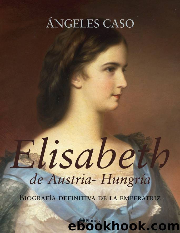 Elisabeth de Austria-Hungria by Angeles Caso