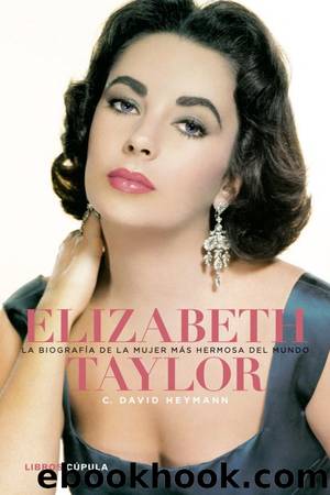 Elizabeth Taylor by C. David Heymann