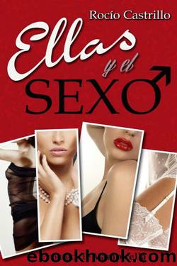 Ellas y el sexo by Rocío Castrillo