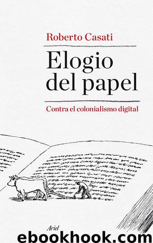 Elogio del papel by Roberto Casati