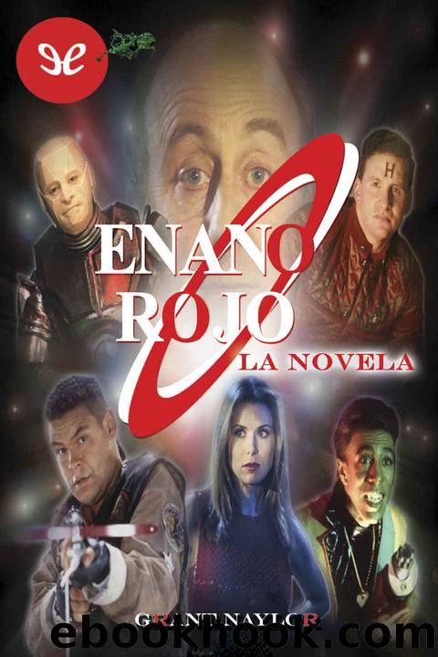 Enano Rojo by Grant Naylor