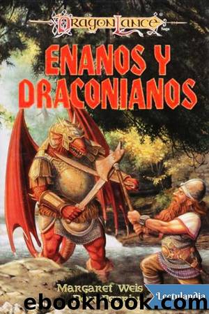 Enanos y draconianos by Margaret Weis Don Perrin
