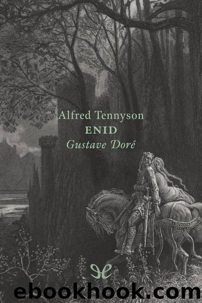 Enid by Alfred Tennyson