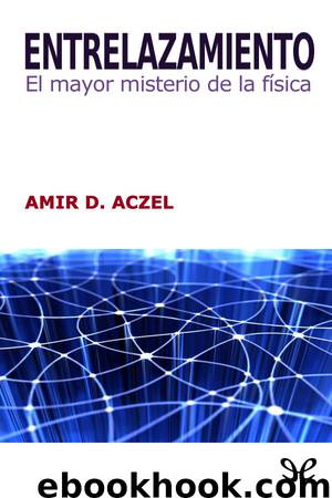 Entrelazamiento by Amir D. Aczel