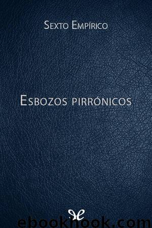 Esbozos pirrónicos by Sexto Empírico