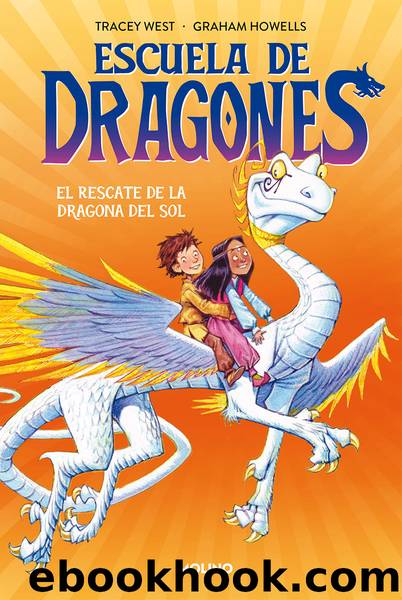 Escuela de dragones 2--El rescate de la dragona del sol by Tracey West