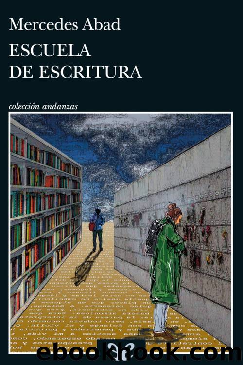 Escuela de escritura by Mercedes Abad