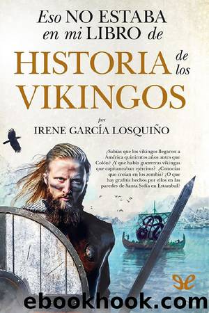 Eso no estaba en mi libro de historia de los vikingos by Irene García Losquiño