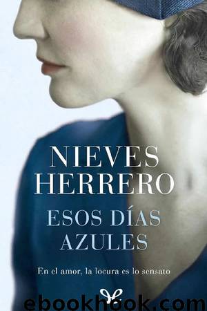 Esos días azules by Nieves Herrero