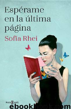 Espérame en la última página (Spanish Edition) by Sofía Rhei