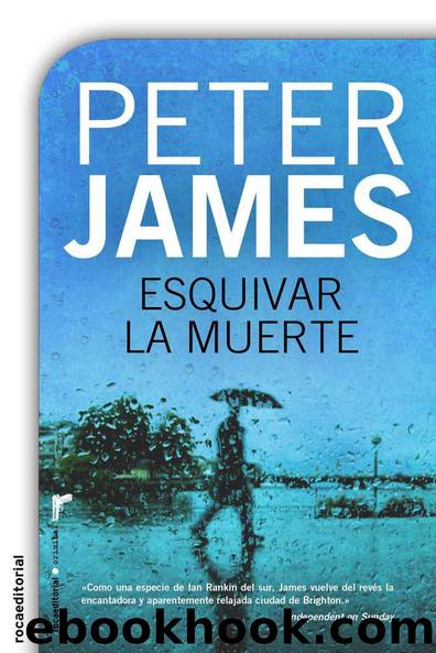 Esquivar la muerte (Criminal (roca)) (Spanish Edition) by James Peter
