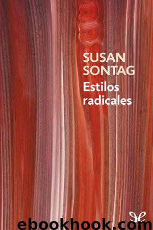 Estilos radicales by Susan Sontag