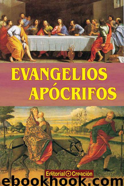 Evangelios apocrifos (con notas) (Spanish Edition) by Edmundo González Blanco