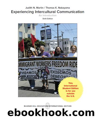 Experiencing Intercultural Communication by Judith Martin;Thomas Nakayama; & Thomas K. Nakayama
