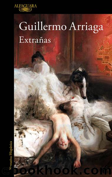 ExtraÃ±as by Guillermo Arriaga