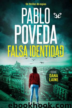 Falsa identidad by Pablo Poveda