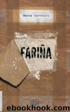 FariÃ±a: Historias e indiscreciones del narcotrÃ¡fico en Galicia by Nacho Carretero