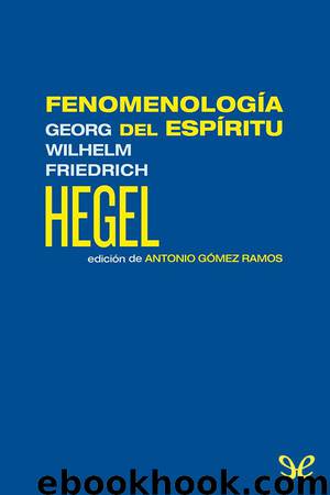 Fenomenología del espíritu by Georg Wilhelm Friedrich Hegel