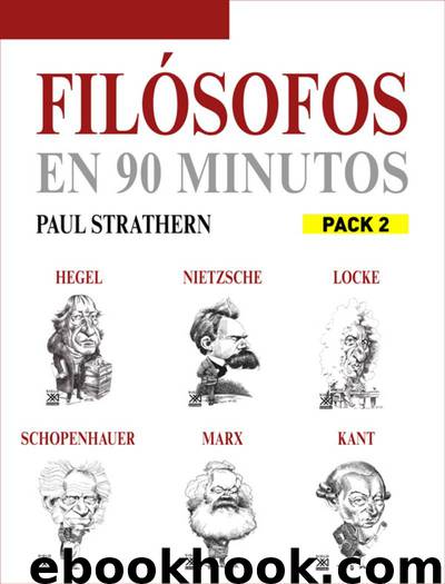 Filósofos en 90 minutos (Pack 2) by Paul Strathern