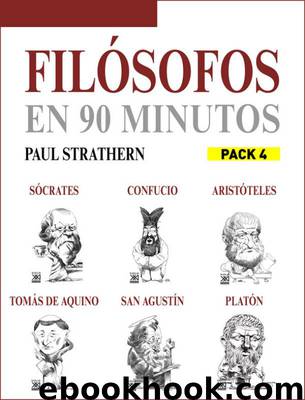 Filósofos en 90 minutos (Pack 4) by Paul Strathern