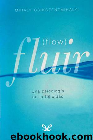 Fluir (Flow) by Mihály Csíkszentmihályi