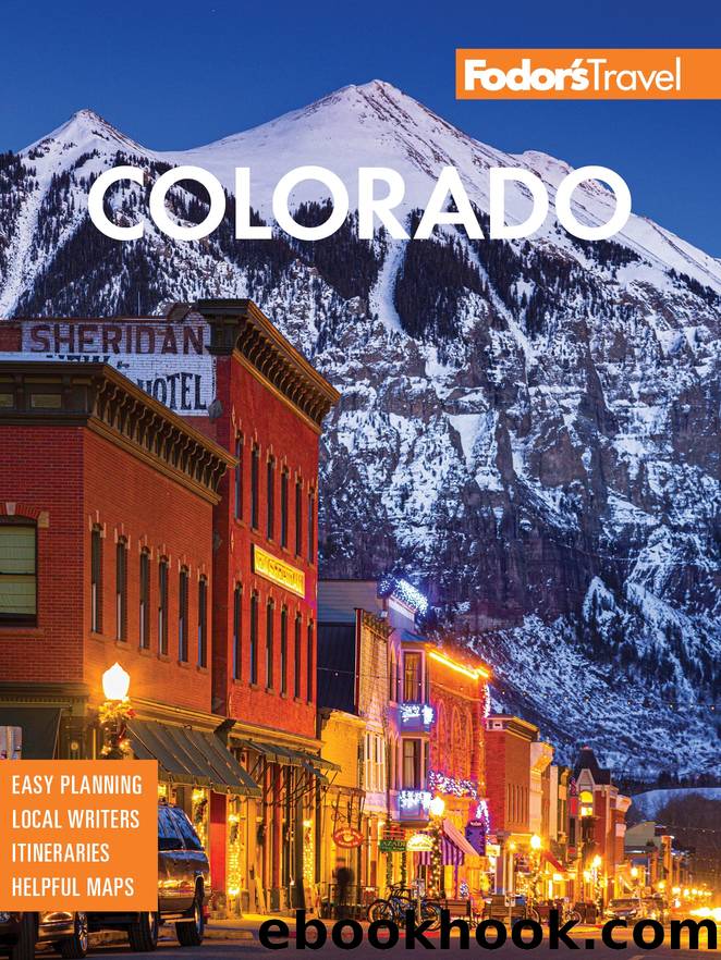 Fodorâs Colorado by Fodor’s Travel Guides