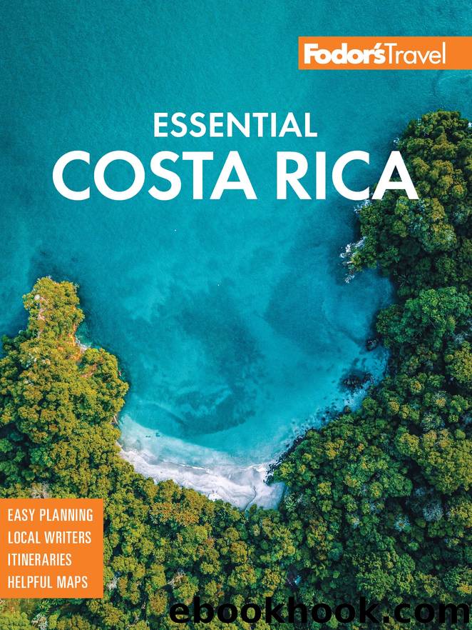 Fodorâs Essential Costa Rica 2021 by Fodor’s Travel Guides