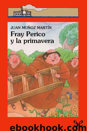 Fray Perico y la primavera by Juan Muñoz Martín